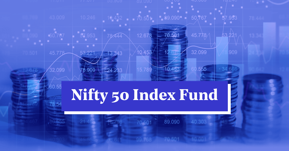 Nifty 50 index fund